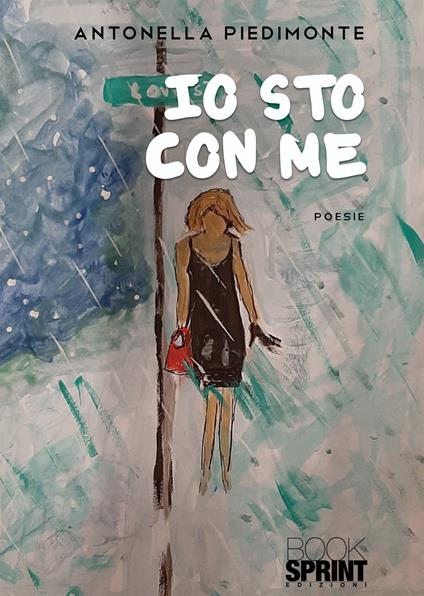 Io sto con me - Antonella Piedimonte - copertina