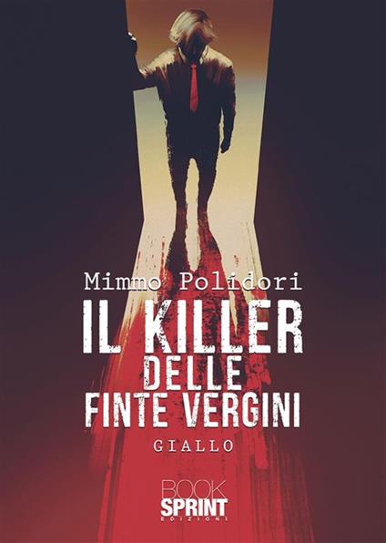 Il killer delle finte vergini - Mimmo Polidori - ebook