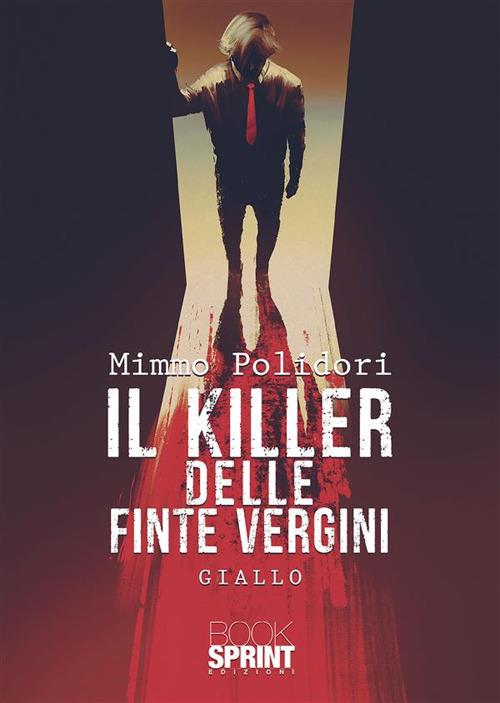 Il killer delle finte vergini - Mimmo Polidori - ebook