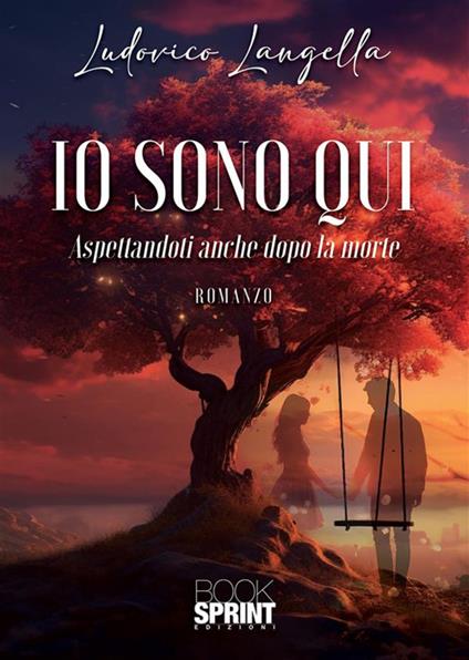 Io sono qui - Ludovico Langella - ebook