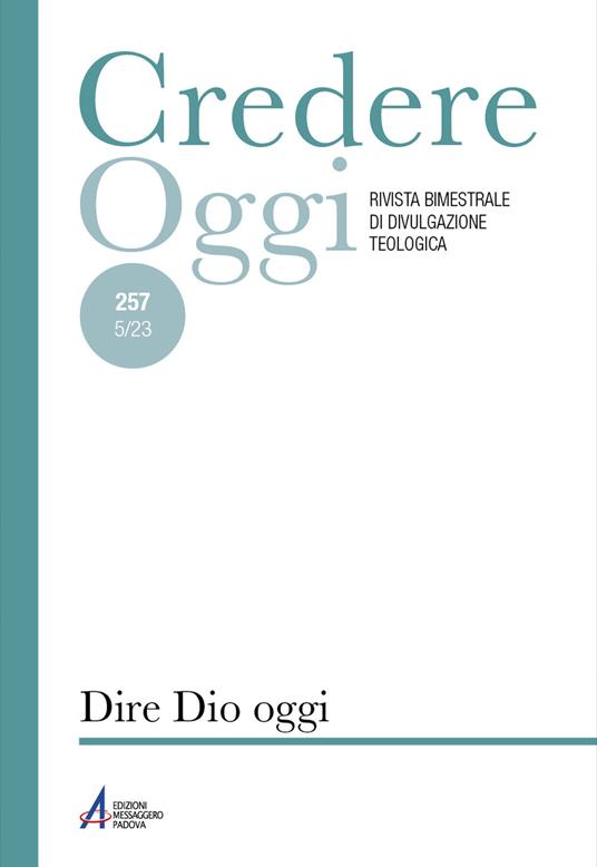 Credereoggi (2023). Ediz. plastificata. Vol. 257: Dire Dio oggi - copertina