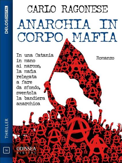 Anarchia in corpo mafia - Carlo Ragonese - ebook