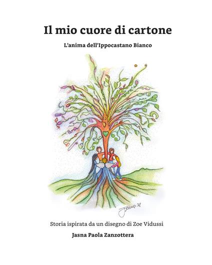 Il mio cuore di cartone - Jasna Paola Zanzottera - copertina