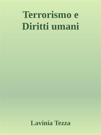 Terrorismo e diritti umani - Lavinia Tezza - ebook