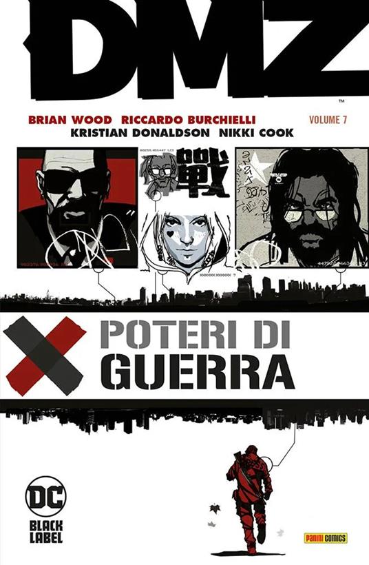 DMZ. Vol. 7: Poteri di guerra - Brian Wood,Riccardo Burchielli - copertina