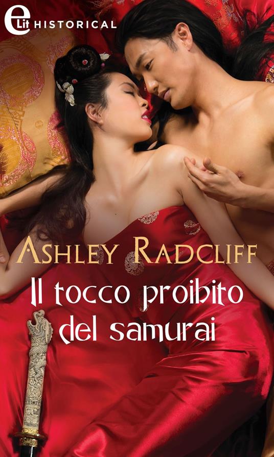 Il tocco proibito del samurai - Ashley Radcliff - ebook
