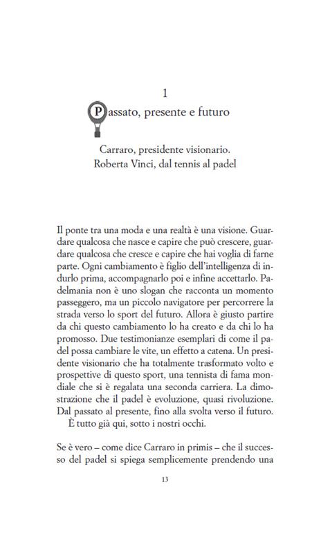 Padel Mania. Storie, personaggi, campi. Lo sport del futuro è già qui - Gianluigi Bagnulo,Dario Massara - 2