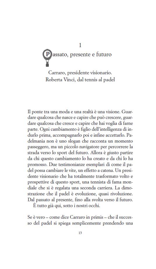 Padel Mania. Storie, personaggi, campi. Lo sport del futuro è già qui - Gianluigi Bagnulo,Dario Massara - 2