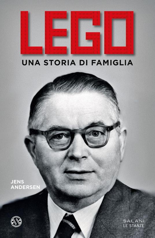 Lego. Una storia di famiglia - Jens Andersen,Lucia Barni,Deborah Rabitti - ebook