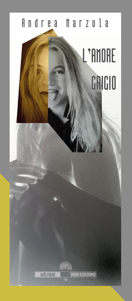 L'amore grigio - Andrea Marzola - copertina