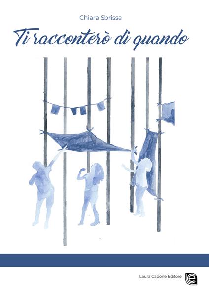 Ti racconterò di quando - Chiara Sbrissa - copertina