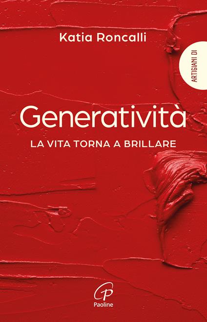 Generatività. La vita torna a brillare - Katia Roncalli - copertina