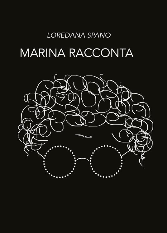 Marina racconta - Loredana Spano - copertina