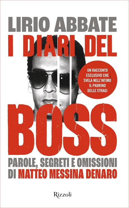 I diari del boss. Parole, segreti e omissioni di Matteo Messina Denaro - Lirio Abbate - ebook