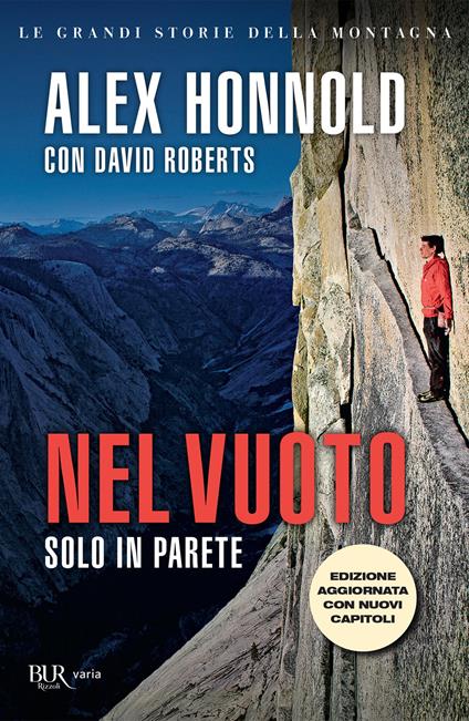 Nel vuoto. Solo in parete - Alex Honnold,David Roberts,Anita Taroni,Stefano Travagli - ebook