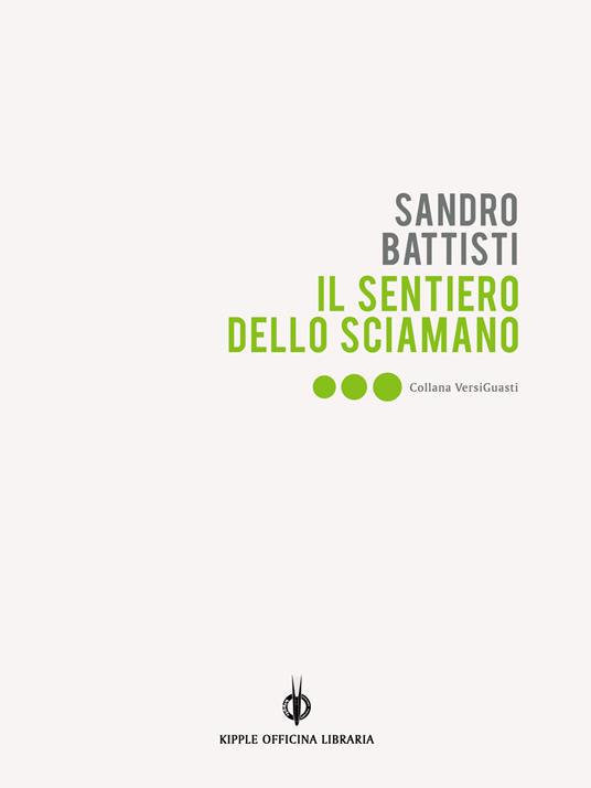 Il sentiero dello sciamano - Sandro Battisti - ebook