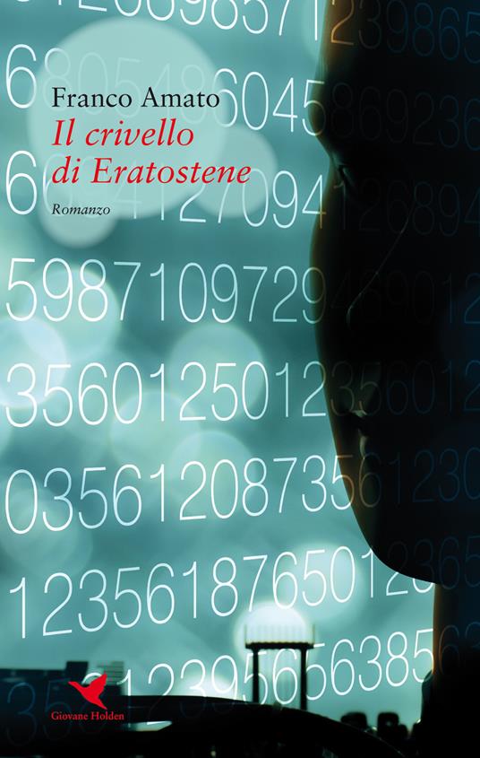 Il crivello di Eratostene - Franco Amato - copertina