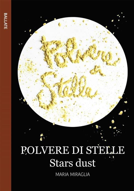 polvere di stelle - Miraglia Maria - ebook