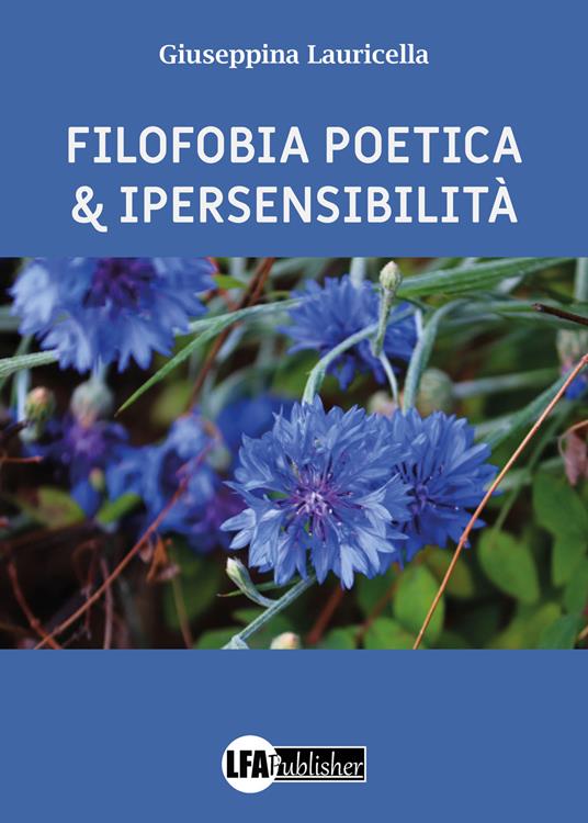 Filofobia poetica e ipersensibiltà - Giuseppina Lauricella - copertina