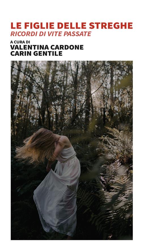 Le figlie delle streghe. Ricordi di vite passate - copertina