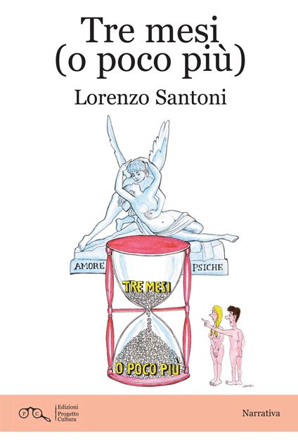 Tre mesi (o poco più) - Lorenzo Santoni - copertina