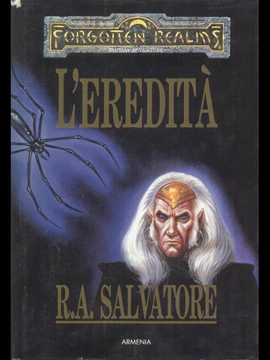 L'eredità. L'eredità di Drizzt. Vol. 1 - R. A. Salvatore - copertina