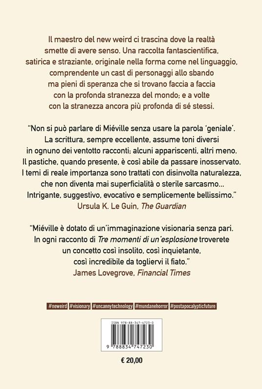 Tre momenti di un’esplosione - China Miéville - 4