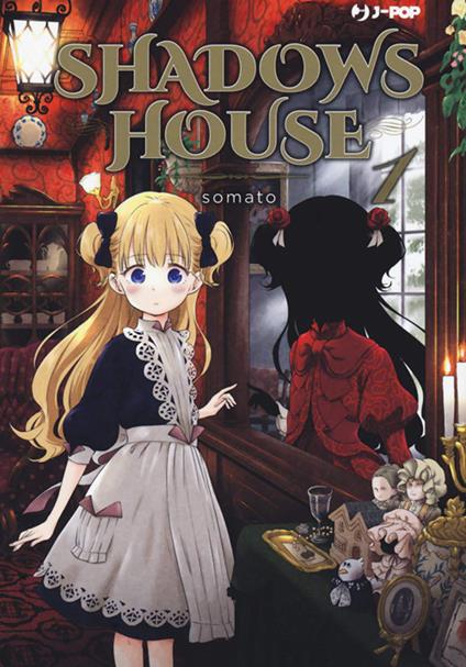 Shadows house. Vol. 1 - Somato,Christine Minutoli - ebook