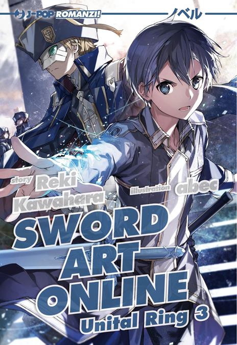 Sword art online novel. Unital ring 3. Vol. 24 - Reki Kawahara,Abec - copertina