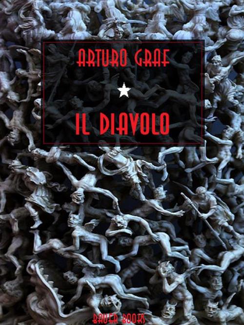 Il diavolo - Arturo Graf - ebook