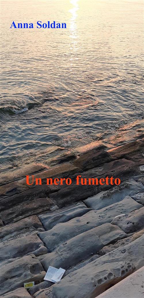 Un nero fumetto - Anna Soldan - ebook