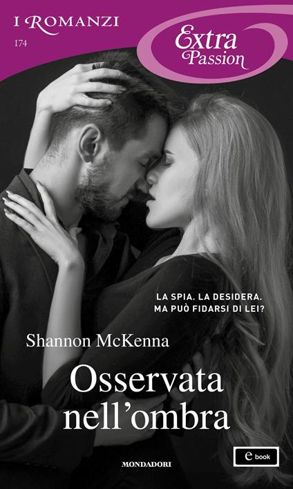 Osservata nell'ombra. McClouds & Friends. Vol. 1 - Shannon McKenna - ebook