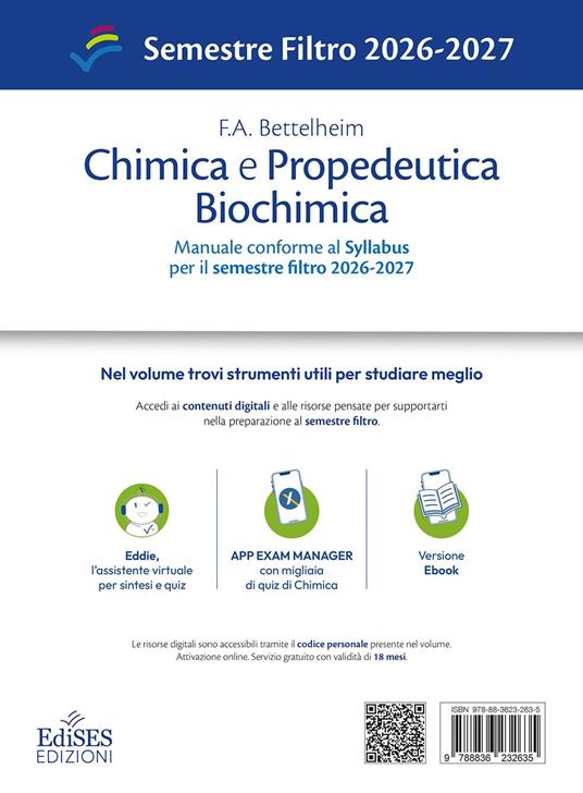 Chimica e Propedeutica Biochimica. Manuale conforme al Syllabus per il semestre filtro 2026-2027. Con assistente virtuale - F. A. Bettelheim,W.H. Brown,M.K. Campbell - 2