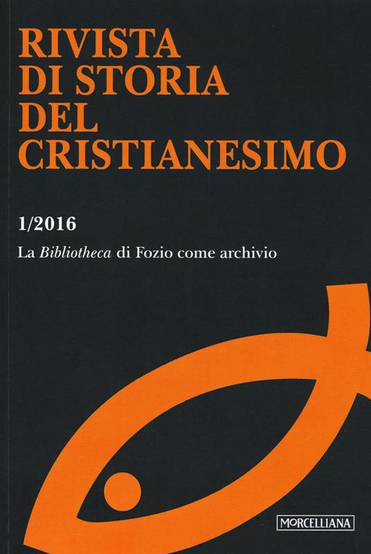 Rivista di storia del cristianesimo (2016). Vol. 1: «Bibliotheca» di Fozio come archivio, La. - copertina