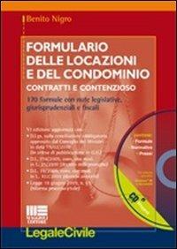 Formulario delle locazioni e del condominio. Con CD-ROM - Benito Nigro - copertina