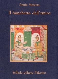 Il banchetto dell'emiro - Annie Messina - copertina