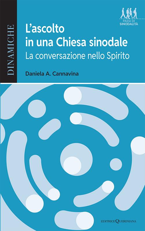 L'ascolto in una Chiesa sinodale. La conversazione nello spirito - Daniela Adriana Cannavina - copertina