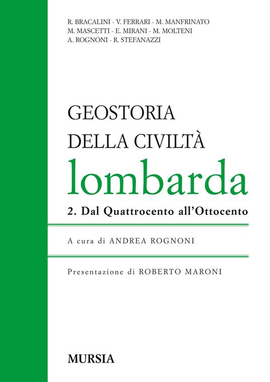 Geostoria della civiltà Lombarda. Vol. 2: Dal Quattrocento all'Ottocento - copertina