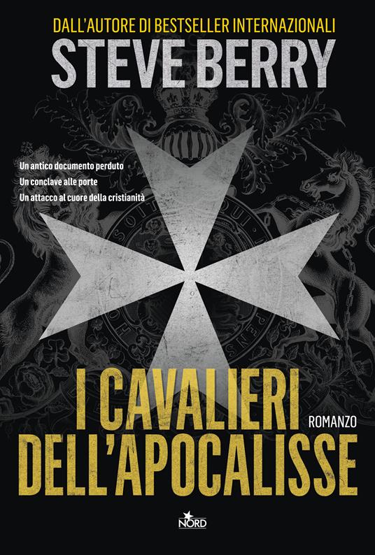 I cavalieri dell'Apocalisse - Steve Berry,Alessandro Storti - ebook