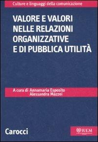 Valore e valori nelle relazioni organizzative e di pubblica attualità - copertina