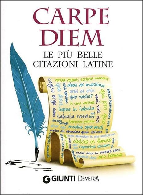 Carpe diem. Le più belle citazioni latine - copertina