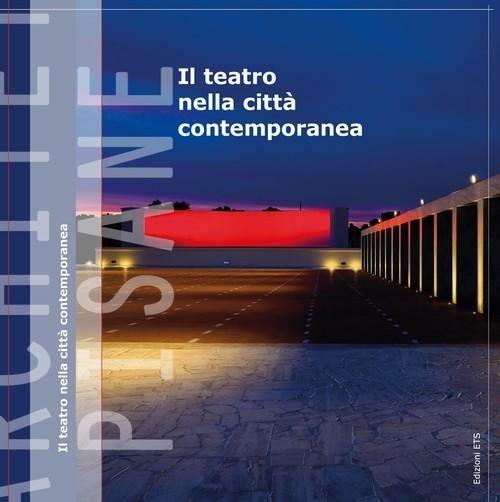 Il teatro nella città contemporanea - copertina