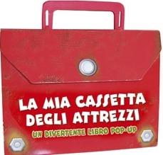 La mia cassetta degli attrezzi. Ediz. illustrata - copertina