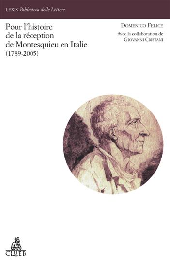 Pour l'histoire de la réception de Montesquieu en Italie (1789-2005) - Domenico Felice,Giovanni Cristani - copertina