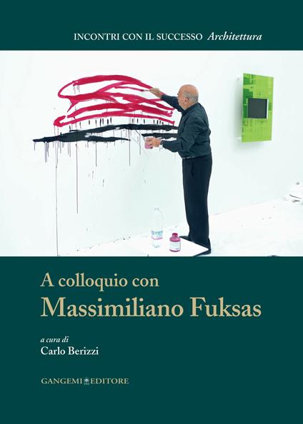 A colloquio con Massimiliano Fuksas - Carlo Berizzi - ebook