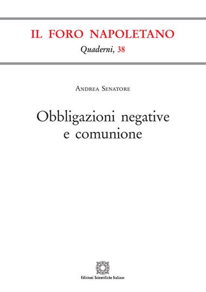 Obbligazioni negative e comunione - Andrea Senatore - copertina