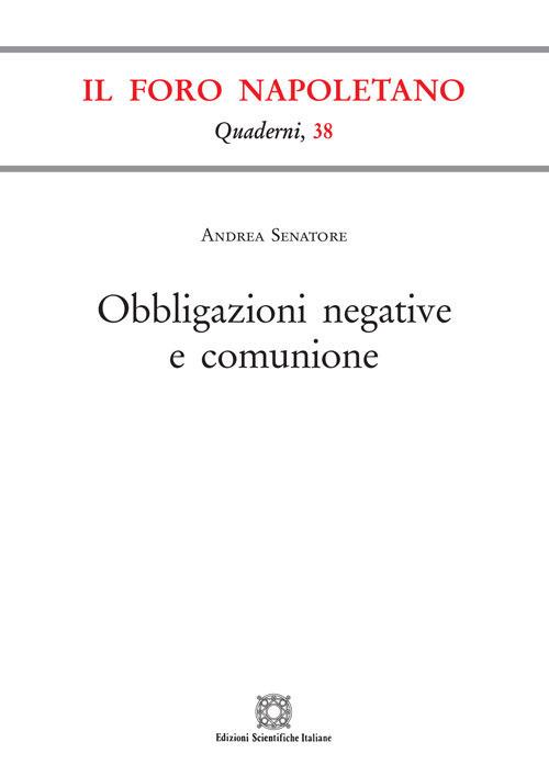 Obbligazioni negative e comunione - Andrea Senatore - copertina