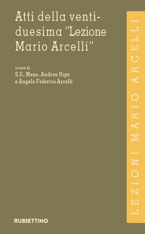 Atti della ventiduesima «Lezione Mario Arcelli» - copertina