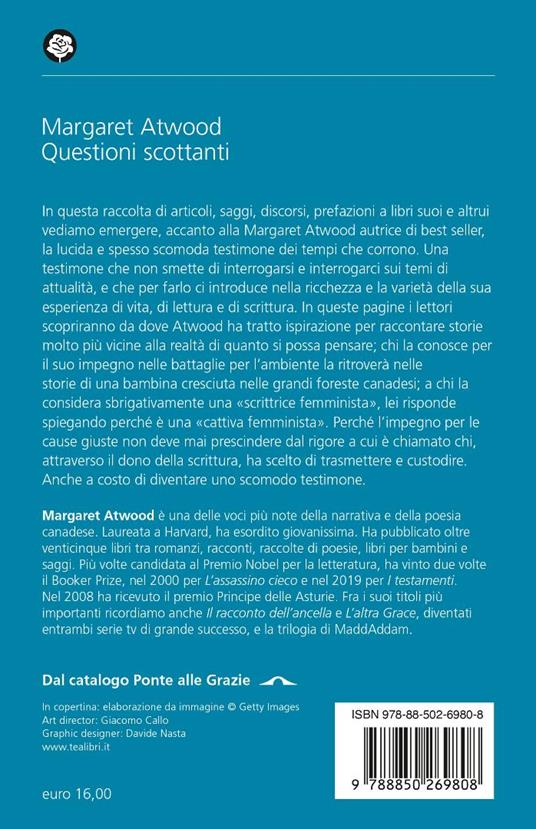 Questioni scottanti. Riflessioni sui tempi che corrono - Margaret Atwood - 2