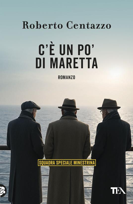 C'è un po' di maretta. Squadra speciale Minestrina - Roberto Centazzo - copertina